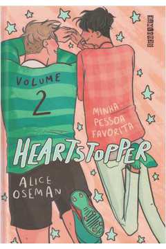 Heartstopper - Minha Pessoa Favorita - Vol. 2