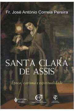 Santa Clara de Assis- Fr. José António Correia Pereira