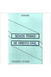 Novos Temas de Direito Civil - Orlando Gomes