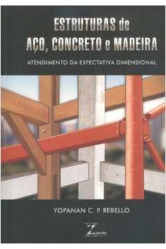 Estruturas de Aço, Concreto e Madeira: Atendimento da Expectativa Dime