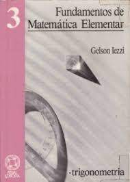 Fundamentos de Matemática Elementar 3 - Trigonometria  -Gelson Iezzi