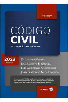 Código Civil e Legislação Civil Em Vigor- 2023- 41ª Edição- Theotonio Negrão