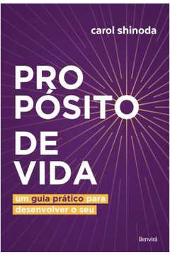 Propósito de Vida ( Novo- Lacrado) - Carol Shinoda