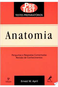 Testes Preparatórios: Anatomia 9ª Edição - Ernest W. April