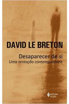 Desaparecer de Si - David Le Breton
