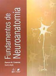 Fundamentos de Neuroanatomia 4ª Edição - Ramon M. Cosenza