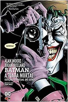 Batman a Piada Mortal- Edição Especial de Luxo- Alan Moore; Brian Bolland