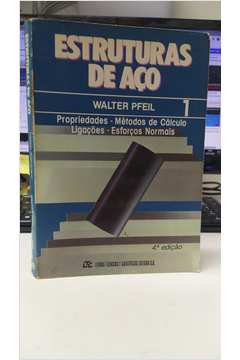 Estruturas de Aço- Volume 1- 4ª Edição- Walter Pfeil