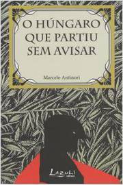 O Húngaro Que Partiu sem Avisar