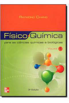 Físico-química Vol. 1- 3ª Edição- Raymond Chang