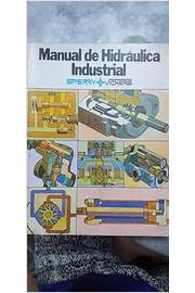 Manual de Hidráulica Industrial  - Sperry Vickers