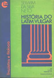 História do Latim Vulgar