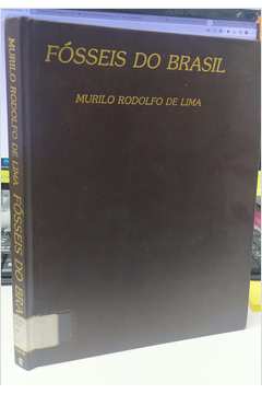 Fósseis do Brasil-  Murilo Rodolfo de Lima