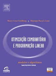 Otimização Combinatória e Programação Linear - Marco Cesar Goldbarg