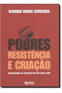 Pobres - Resistência e Criação