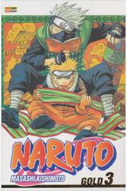 Naruto Gold - Volume 3 ( Novo- Lacrado)
