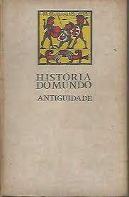 História do mundo- História da Antiguidade- 2ª Volume- Grécia