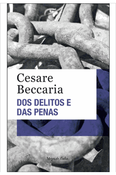 Dos Delitos e das Penas Cesare Beccaria