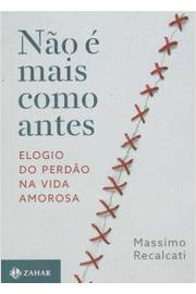Não é Mais Como Antes ( Novo )