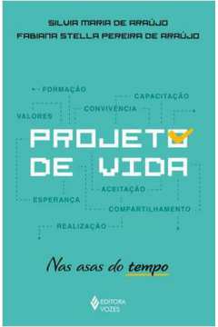PROJETO DE VIDA - Silvia Maria de Araújo