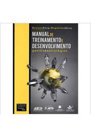 Manual de Treinamento e Desenvolvimento: Gestão e Estratégias