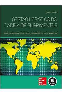 Gestão Logística da Cadeia de Suprimentos 4ª Edição-  Donald J. Bowersox