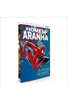 Coleção Definitiva: Homem- Aranha: o Fator Mutante Vol. 10