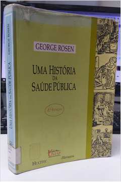 Uma História da Saúde Pública 2ª Edição