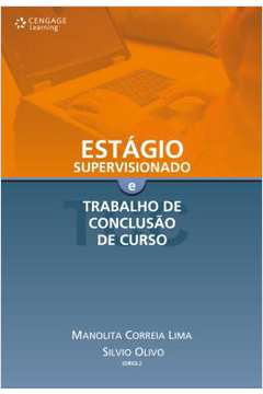 Estágio Supervisionado e Trabalho de Conclusão de Curso