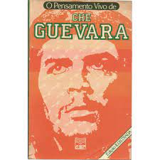 O Pensamento Vivo de Che Guevara