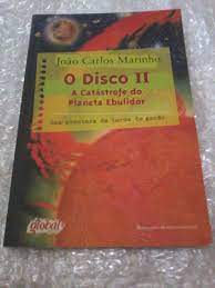 O Disco Ii- a Catástrofe do Planeta Ebulidor