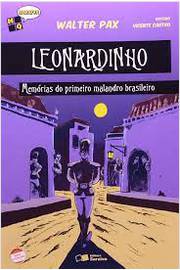 Leonardinho: Memórias do Primeiro Malandro Brasileiro