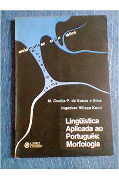 Lingüística Aplicada ao Português: Morfologia 3ª Edição