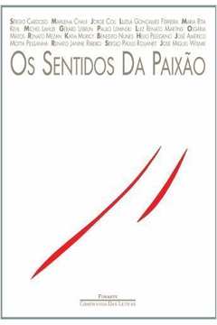 Os Sentidos da Paixão