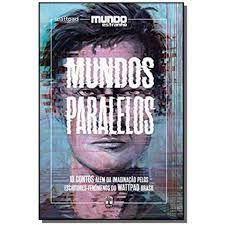 Mundos Paralelos ( Novo)