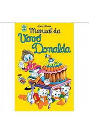 Manual da Vovó Donalda ( Novo)- Abril Coleções