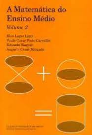 A Matemática do Ensino Médio- Volume 2 - Elon L. Lima