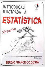 Introdução Ilustrada á Estatística 3ª Edição