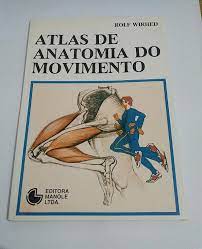 Atlas de Anatomia do Movimento