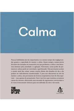 Calma ( Novo- Lacrado)  - The School of Life