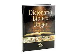 Dicionário Bíblico Unger ( Novo) - Merril F. Unger