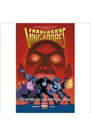 Fabulosos Vingadores - os Gêmeos do Apocalipse ( Novo)  - Remender; Acuña