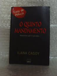 O Quinto Mandamento -  Ilana Casoy