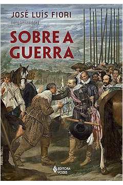 Sobre a Guerra + José Luís Fiori