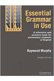 Essential Grammar in Use: a Reference and Practice Book... Second Edit