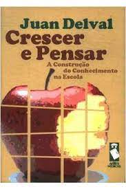 Crescer e Pensar - a Construção do Conhecimento na Escola