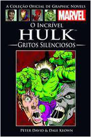 O Incrível Hulk: Gritos Silenciosos- Vol. 11
