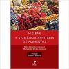 Higiene e Vigilância Sanitária de Alimentos - 3ª Edição / Pedro Manuel Leal Germano / Maria Izabel Simões