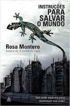 Instruções para Salvar o Mundo - Rosa Montero