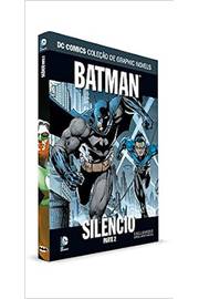 Batman: Silêncio- Parte 2 - Jeph Loeb